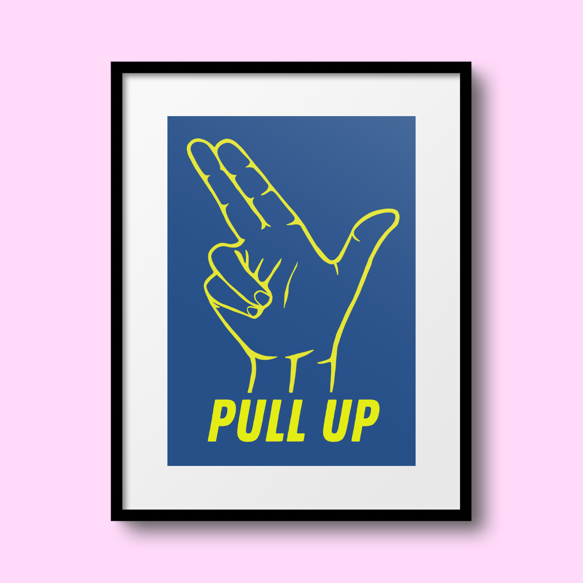 Pull Up A4 Print