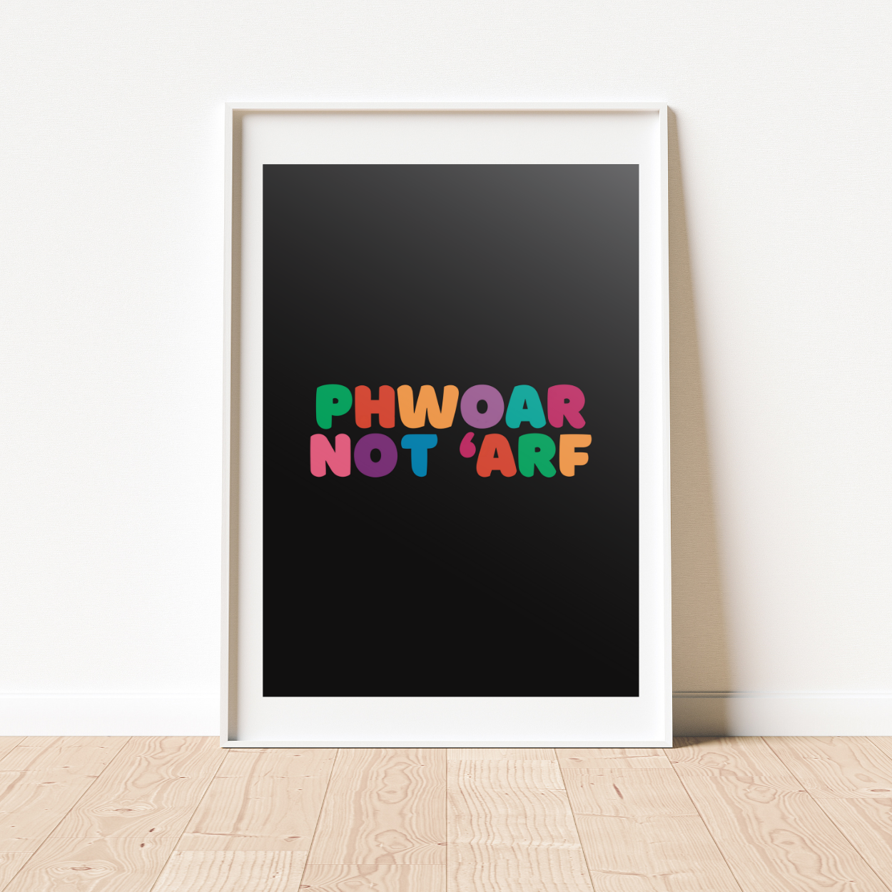 Phwoar Not 'Arf A4 Print - HM