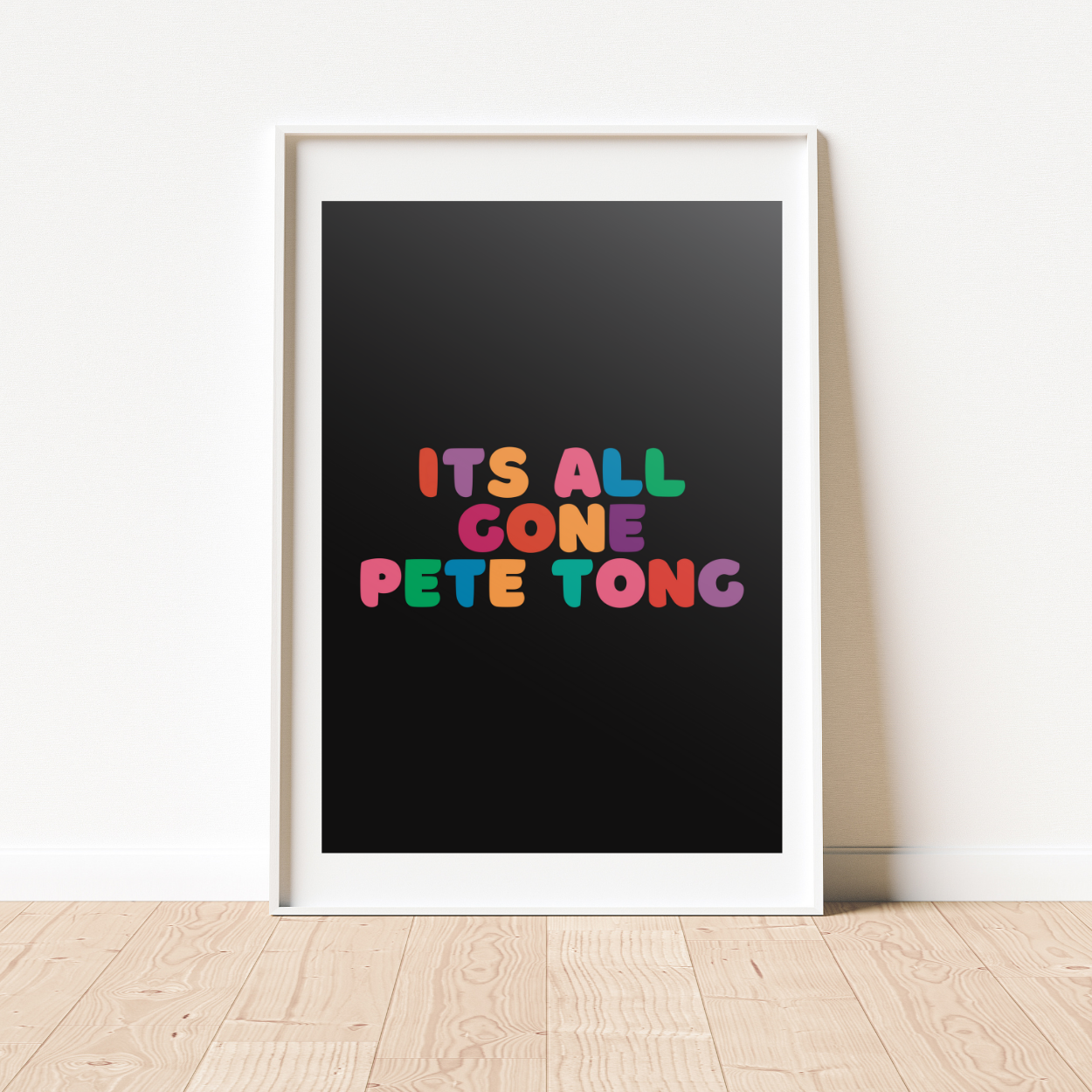Its All Gone Pete Tong A4 Print - HM