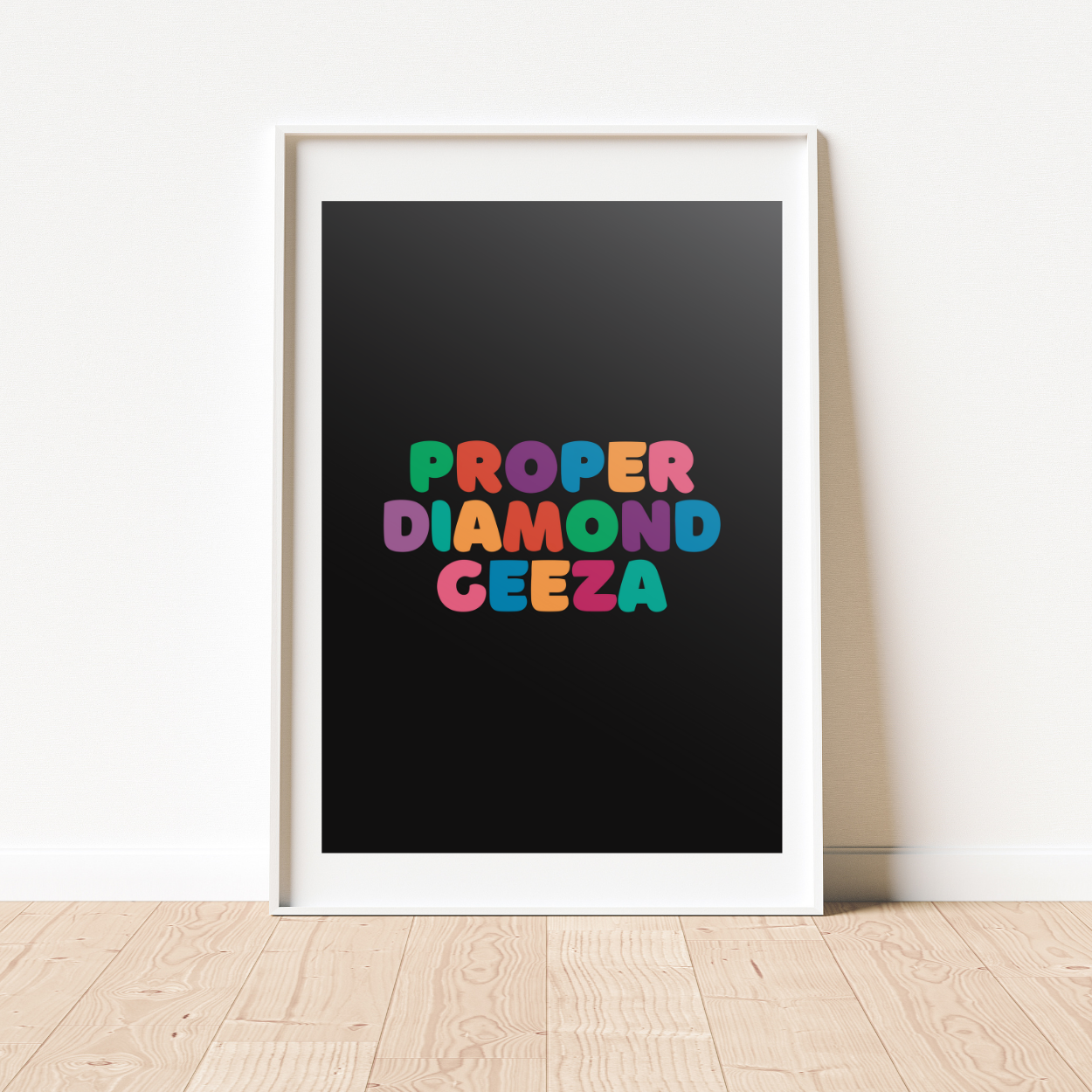Proper Diamond Geeza A4 Print - HM