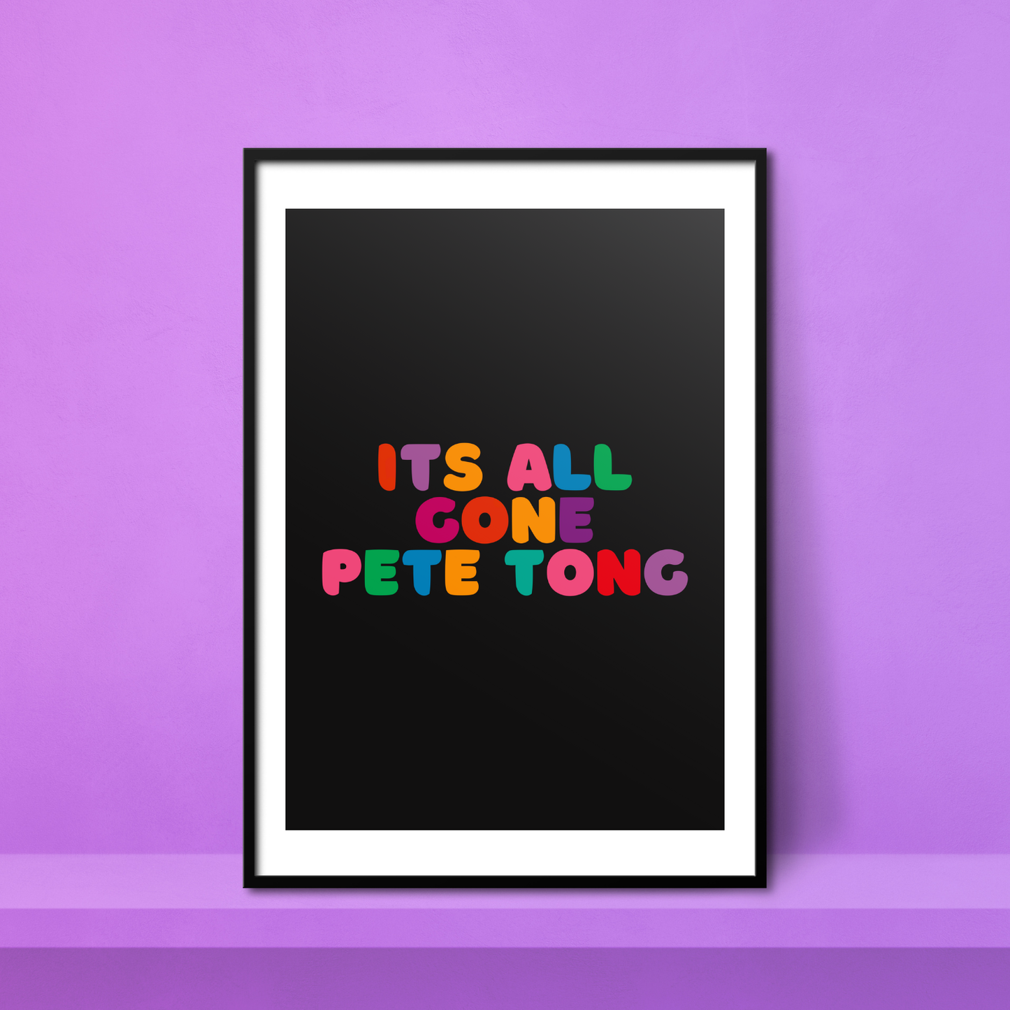 Its All Gone Pete Tong A4 Print - HM