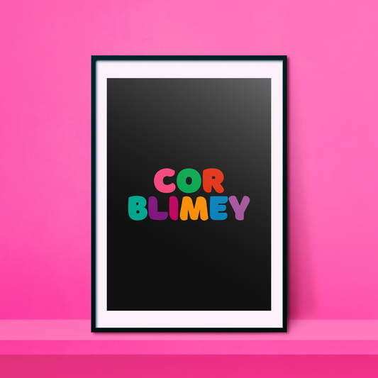Cor Blimey A4 Print - HM