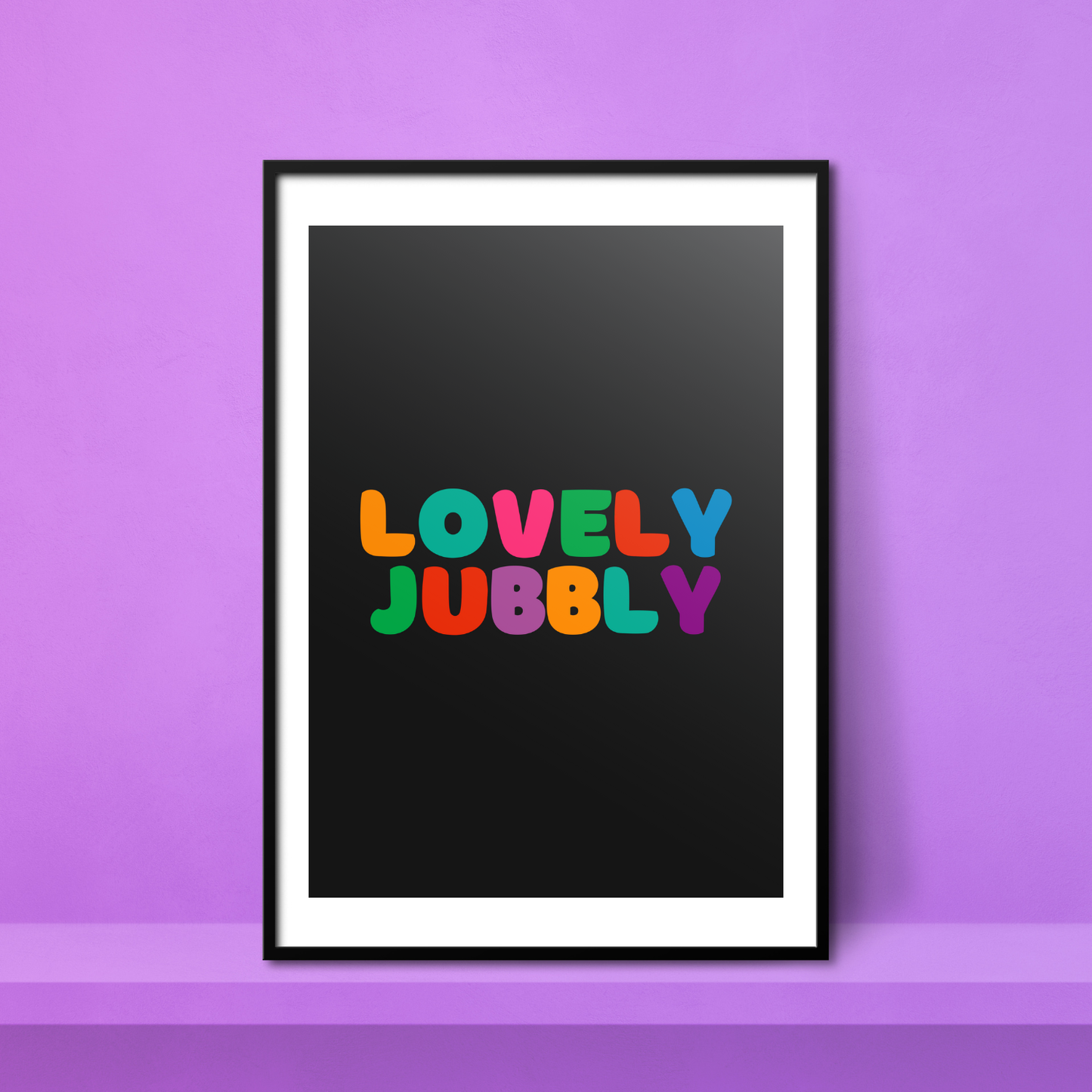 Lovely Jubbly A4 Print - HM