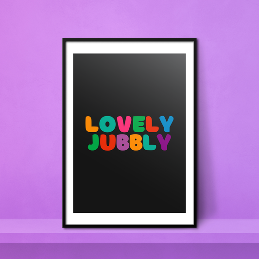 Lovely Jubbly A4 Print - HM