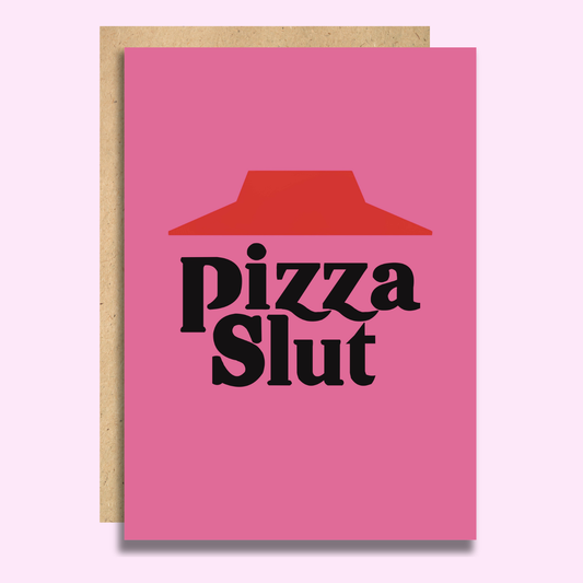 Pizza Slut