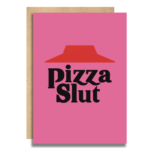 Pizza Slut
