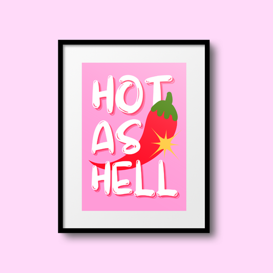 Hot-as-Hell A5 Print