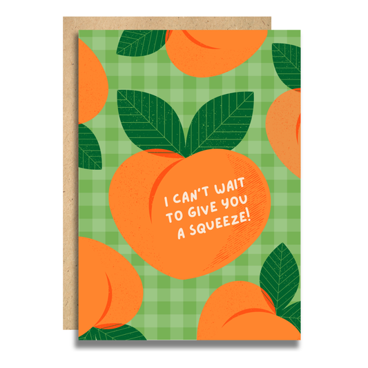 I Can't Wait To Give You a Squeeze
