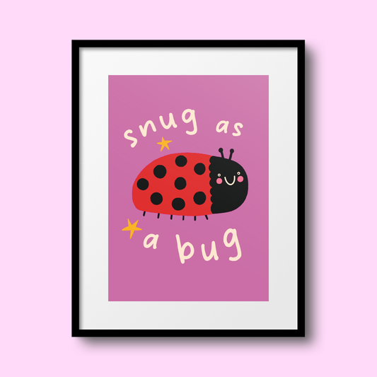 Snug as a Bug A4 Print
