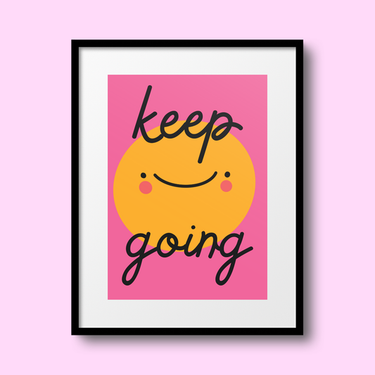 Keep Going A4 Print - HM