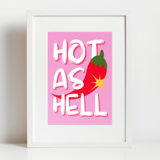 Hot-as-Hell A5 Print