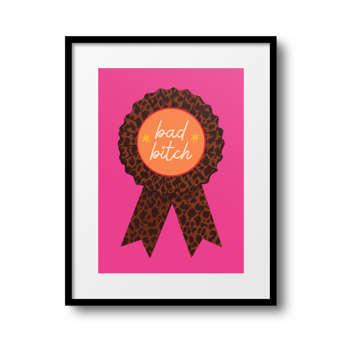 Bad Bitch A4 Print - HM