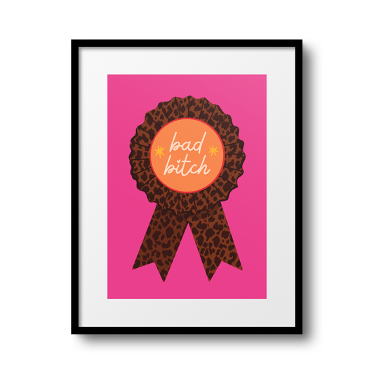 Bad Bitch A4 Print - HM