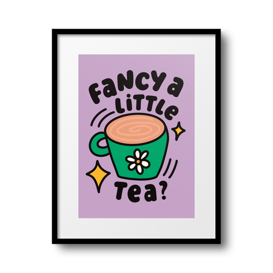 Fancy a Little Tea? A4 Print