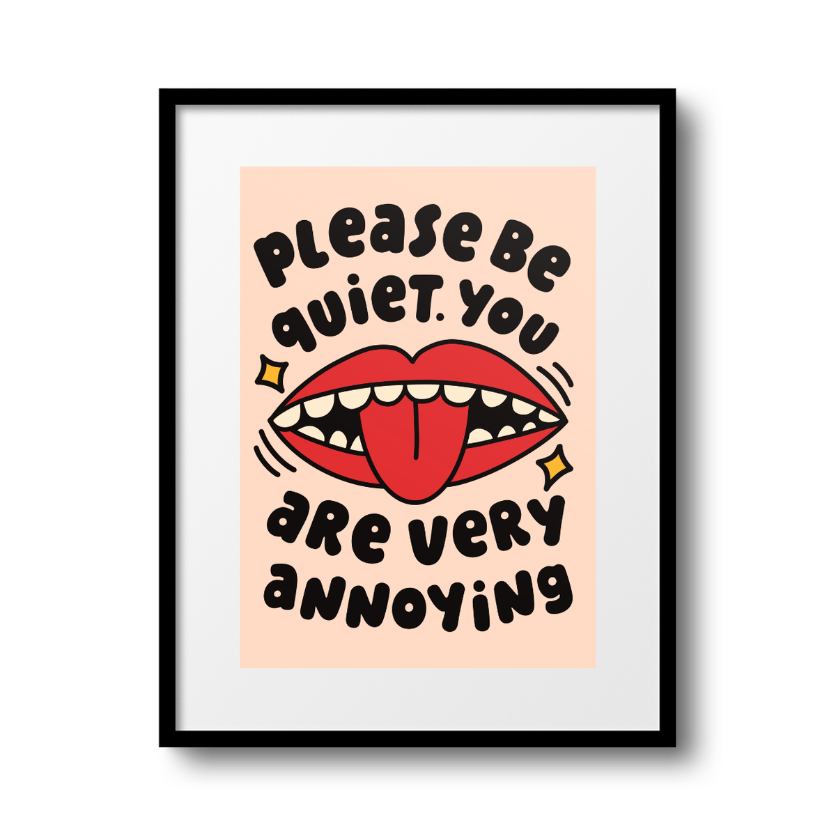 Please Be Quiet A4 Print