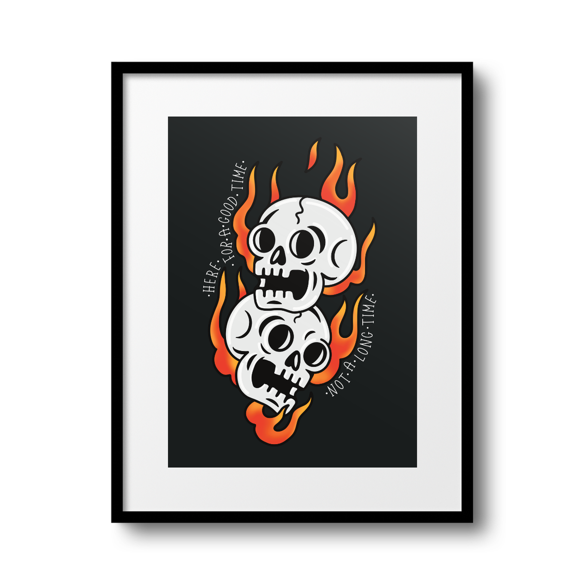 Here for a Good Time A4 Print