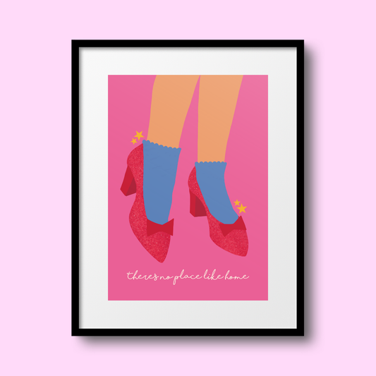 There's No Place Like Home A4 Print