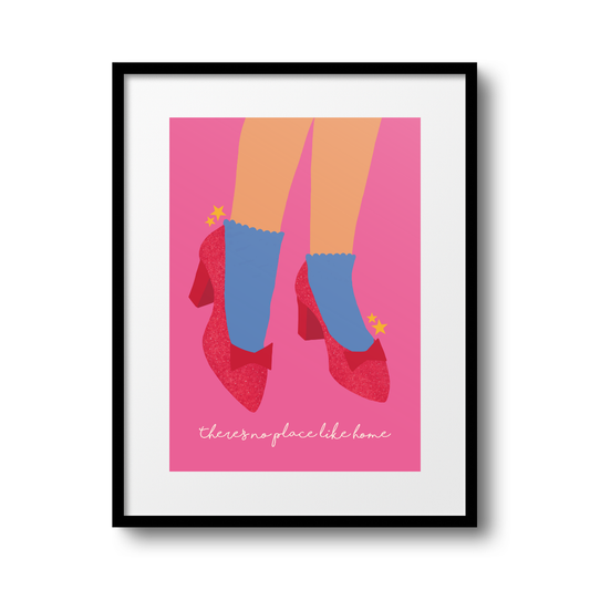 There's No Place Like Home A4 Print