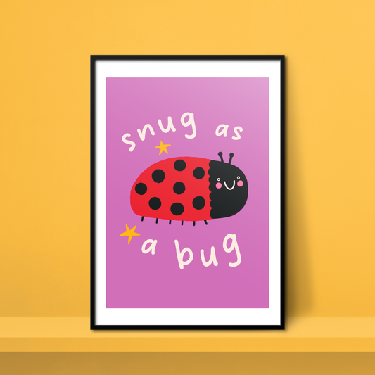 Snug as a Bug A4 Print