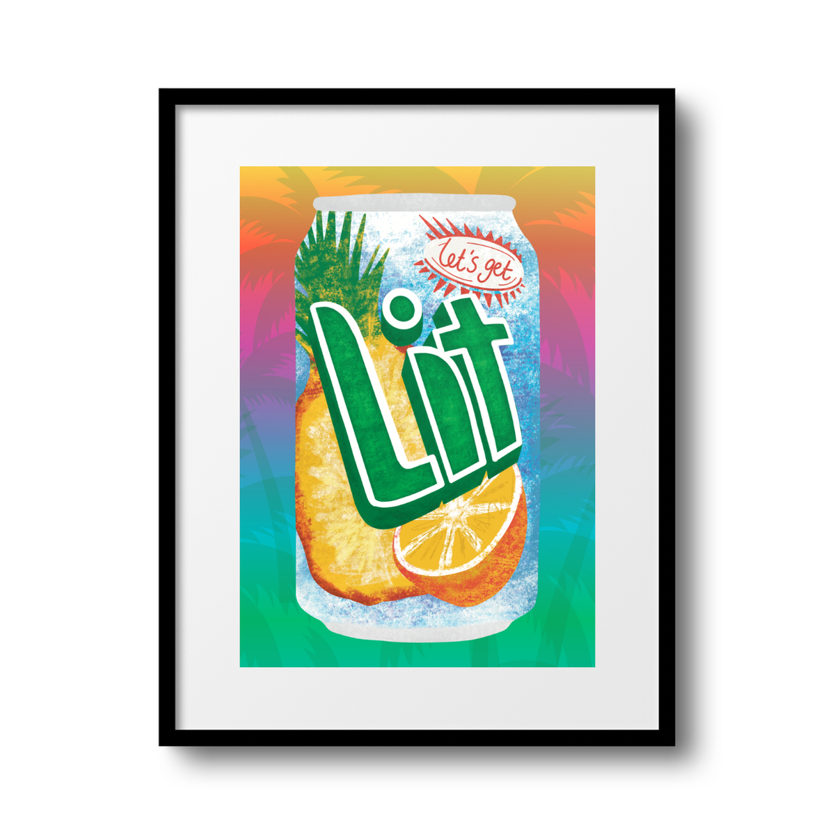 Let's Get Lit A4 Print