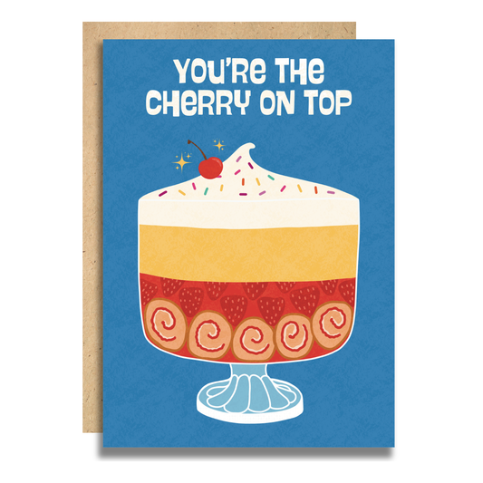 You're the Cherry on Top