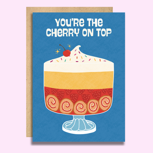 You're the Cherry on Top