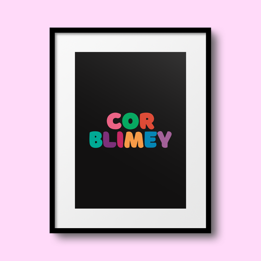 Cor Blimey A4 Print - HM
