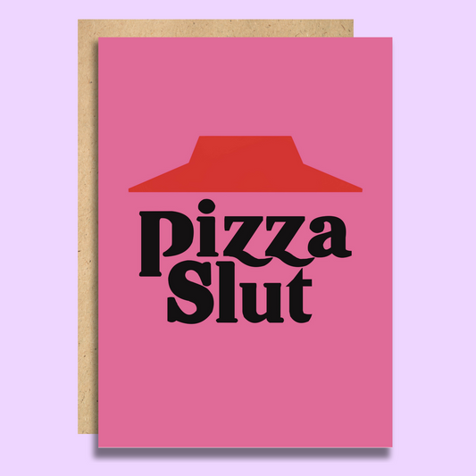 Pizza Slut